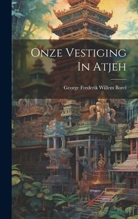 Produktbild: Onze Vestiging In Atjeh