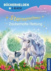 Produktbild: Sternenschweif, B&uuml;cherhelden 2. Klasse, Zauberhafte Rettung