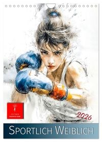Produktbild: Sportlich Weiblich (Wandkalender 2026 DIN A4 hoch), CALVENDO Monatskalender