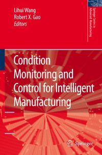 Produktbild: Condition Monitoring and Control for Intelligent Manufacturing