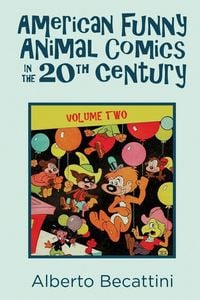 Produktbild: American Funny Animal Comics in the 20th Century