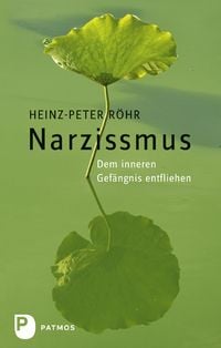 Bild vom Artikel Narzissmus vom Autor Heinz-Peter Röhr