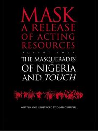 Bild vom Artikel Touch and the Masquerades of Nigeria vom Autor David Griffiths