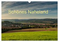 Produktbild: Sch&ouml;nes Naheland (Wandkalender 2026 DIN A3 quer), CALVENDO Monatskalender