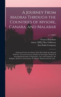 Produktbild: A Journey From Madras Through the Countries of Mysore, Canara, and Malabar