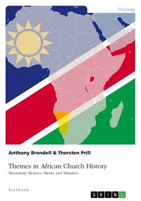 Produktbild: Themes in African Church History. Missionary Motives, Merits and Mistakes