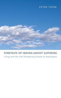 Produktbild: Foretaste of Heaven amidst Suffering