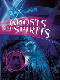 Produktbild: Unexplained Ghosts & Spirits