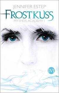 Produktbild: Frostkuss / Mythos Academy Bd.1