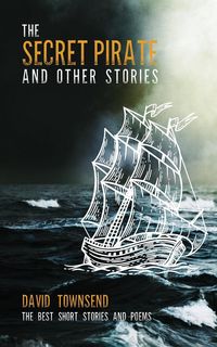 Produktbild: The Secret Pirate and Other Stories