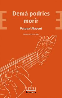 Produktbild: Dem&agrave; podries morir