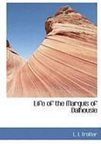 Produktbild: Life of the Marquis of Dalhousie