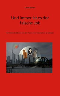 Produktbild: Und immer ist es der falsche Job