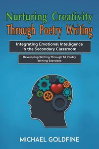 Produktbild: Goldfine, M: Nurturing Creativity Through Poetry Writing