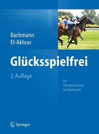 Produktbild: Gl&uuml;cksspielfrei - Ein Therapiemanual bei Spielsucht