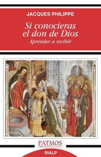 Produktbild: Si conocieras el don de Dios : aprender a recibir