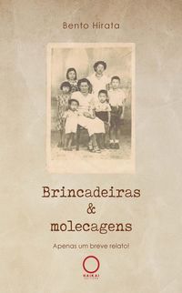 Produktbild: Brincadeiras & molecagens