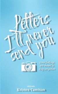 Produktbild: Letters I'll Never Send You | some feelings are meant to stay unspoken