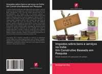 Produktbild: Impostos sobre bens e servi&ccedil;os na &Iacute;ndia: Um Construtivo Baseado em Pesquisa