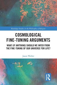 Produktbild: Cosmological Fine-Tuning Arguments