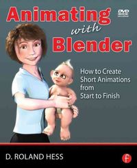 Produktbild: Animating with Blender: How to Create Short Animations from