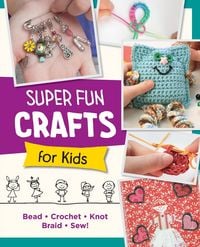 Produktbild: Super Fun Crafts for Kids