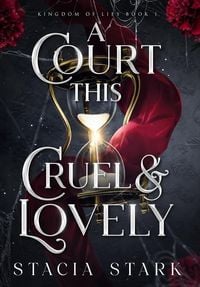Produktbild: A Court This Cruel and Lovely