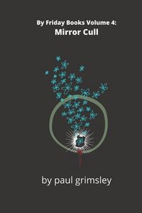 Produktbild: Mirror Cull: By Friday Books Vol 4