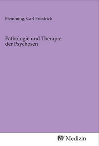 Produktbild: Pathologie und Therapie der Psychosen