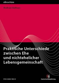 Produktbild: Praktische Unterschiede zwischen Ehe und nichtehelicher Lebensgemeinschaft - eBrosch&uuml;re (PDF)