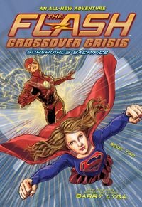Produktbild: The Flash: Supergirl's Sacrifice (Crossover Crisis #2)