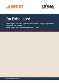 Produktbild: I'm Exhausted