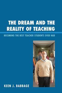 Produktbild: The Dream and the Reality of Teaching