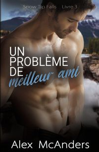 Produktbild: Un probl&egrave;me de meilleur ami