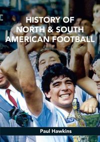 Produktbild: History of North and South American Football