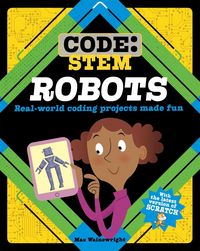 Produktbild: Wainewright, M: Code: STEM: Robots