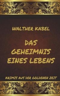 Produktbild: Das Geheimnis eines Lebens