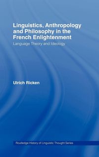 Produktbild: Linguistics, Anthropology and Philosophy in the French Enlightenment
