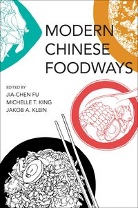Produktbild: Modern Chinese Foodways