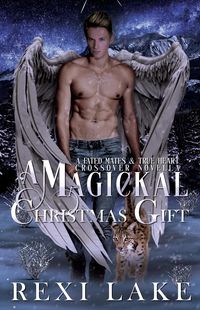 Produktbild: A Magickal Christmas Gift (Fated Mates, #2.7)