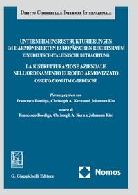 Produktbild: Unternehmensrestrukturierungen im harmonisierten europ&auml;ischen Rechtsraum. Eine deutsch-italienische Betrachtung