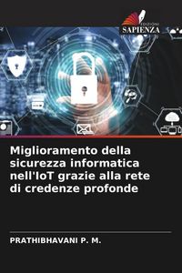 Produktbild: Miglioramento della sicurezza informatica nell'IoT grazie alla rete di credenze profonde