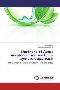 Produktbild: Shodhana of Abrus precatorius Linn seeds; an ayurvedic approach