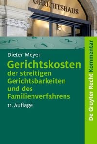 Bild vom Artikel Gerichtskosten der streitigen Gerichtsbarkeiten und des Familienverfahrens vom Autor Dieter Meyer