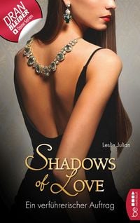 Produktbild: Ein verf&uuml;hrerischer Auftrag - Shadows of Love