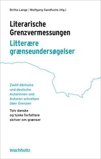Produktbild: Literarische Grenzvermessungen. Litter&aelig;re gr&aelig;nseunders&oslash;gelser