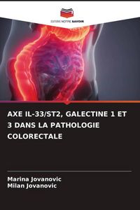 Produktbild: Axe Il-33/st2, Galectine 1 Et 3 Dans La Pathologie Colorectale