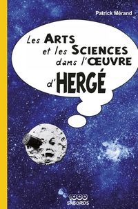 Produktbild: Les Arts Et Les Sciences Dans L'oeuvre D'herge