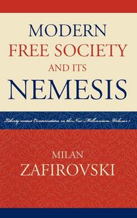 Produktbild: Modern Free Society and Its Nemesis