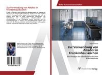 Produktbild: Zur Verwendung von Alkohol in Krankenhausküchen